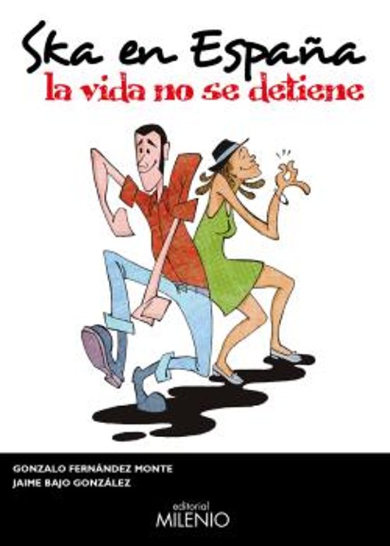 Ska En España: La Vida No Se Detiene