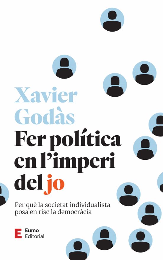 Fer Política En L'imperi Del Jo