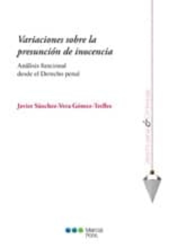 Variaciones Sobre La Presunción De Inocencia