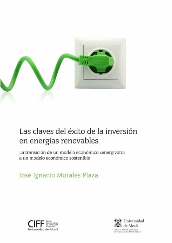 Las Claves Del Éxito De La Inversión En Energías Renovables
