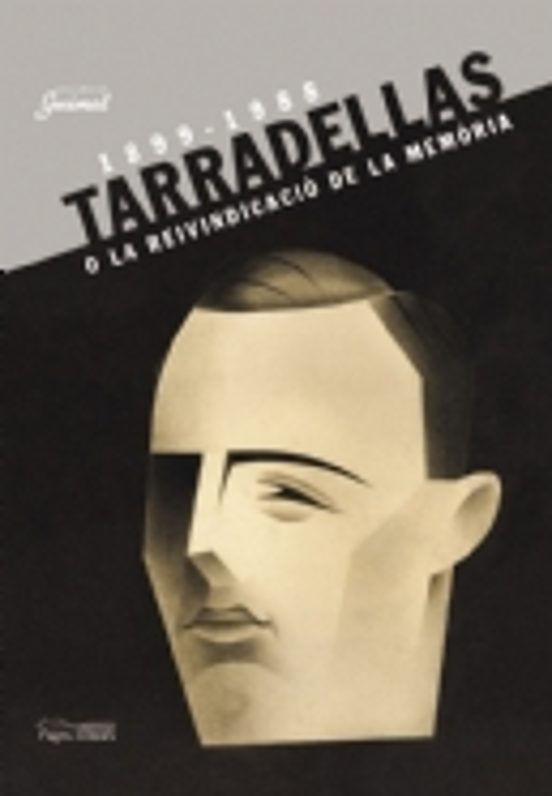 Tarradellas O La Reivindicacio De La Memoria