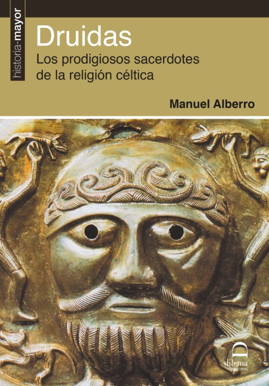 Druidas: Los Prodigiosos Sacerdotes De La Religion Celtica