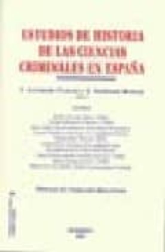 Estudios De Historia De Las Ciencias Criminales En España