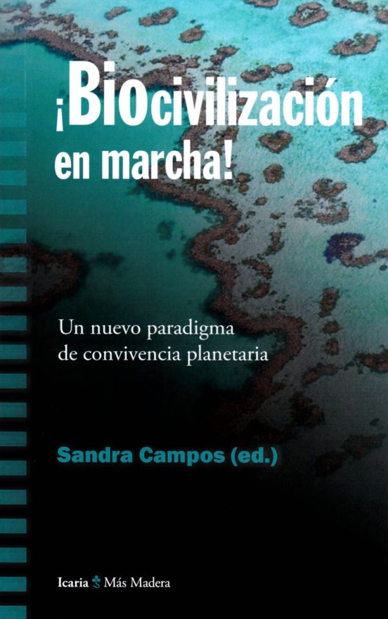 ¡biocivilizacion En Marcha!
