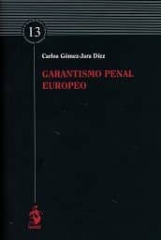 Garantismo Penal Europeo