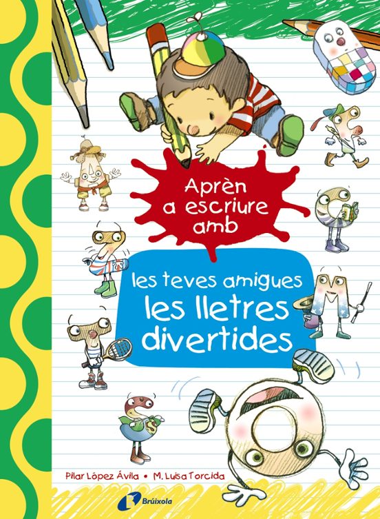 Aprèn A Escriure Amb Les Teves Amigues Les Lletres Divertides