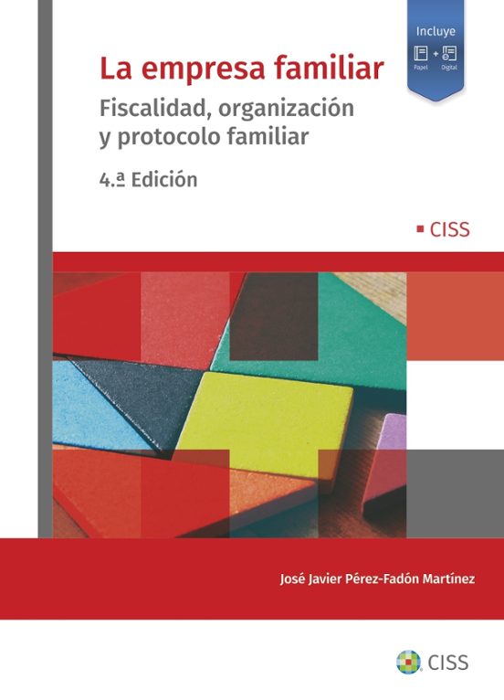 La Empresa Familiar Fiscalidad Organizacion Y Protocolo Famili