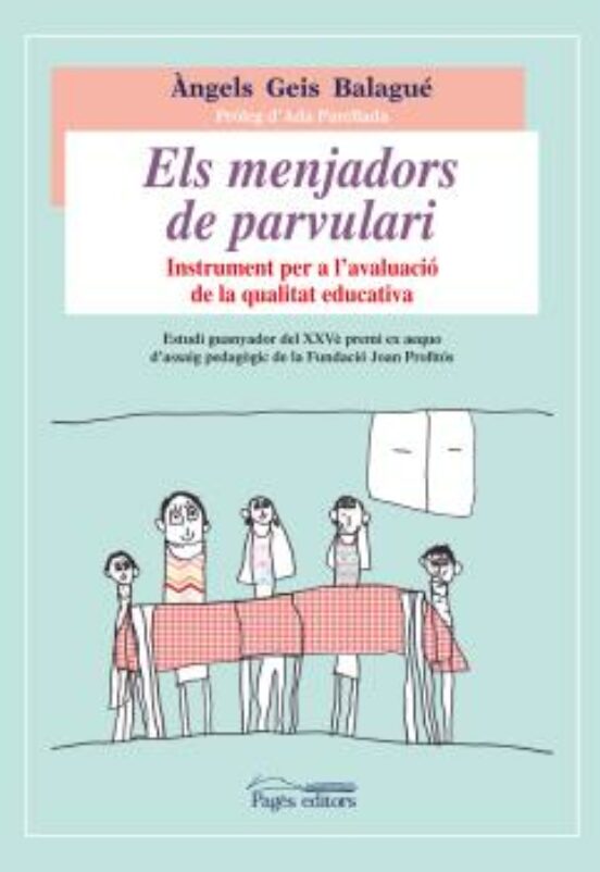 Els Menjadors De Parvulari: Instrument Per A L Avaluacio De La Quealit