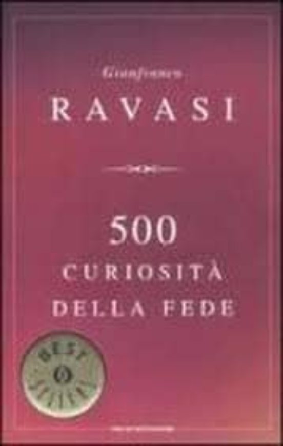 Cinquecento Curiosita Della Fede