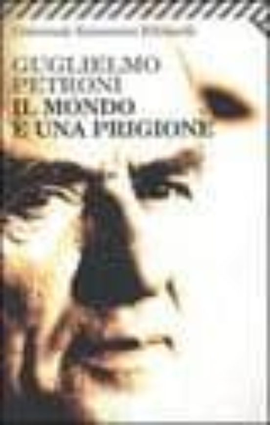 Il Mondo E Una Prigione