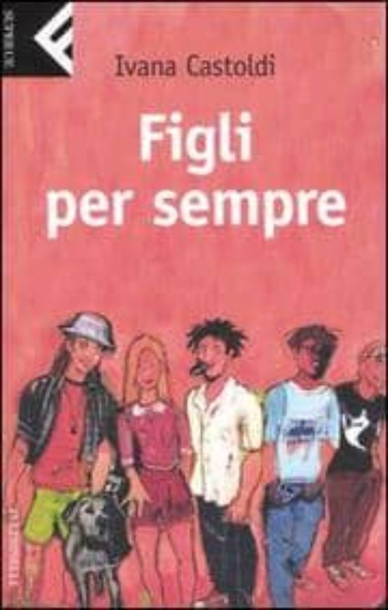 Figli Per Sempre