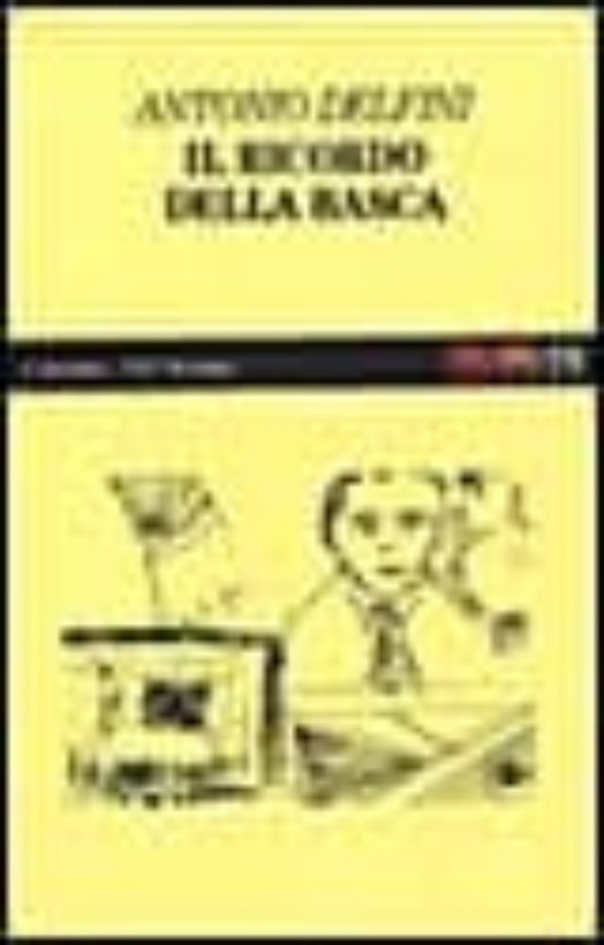 Il Ricordo Della Basca
