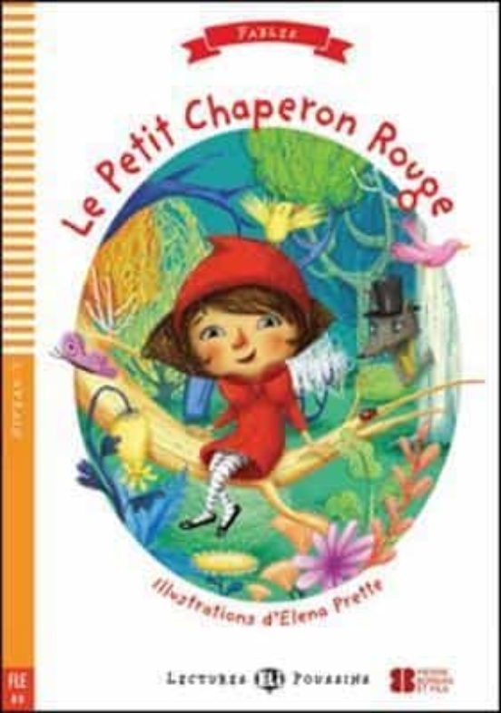 Le Petit Chaperon Rouge + Cdrom Lectures Eli Poussin Fables - Niveau 1