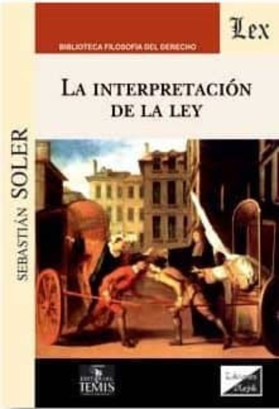 La Interpretacion De La Ley
