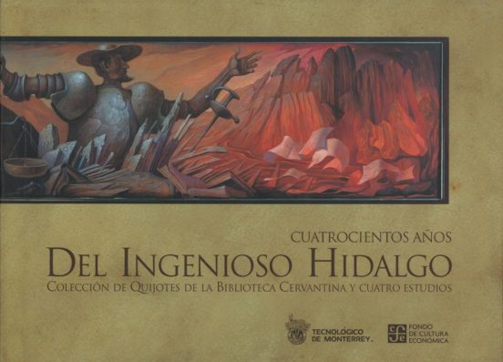 Cuatrocientos Años Del Ingenioso Hidalgo