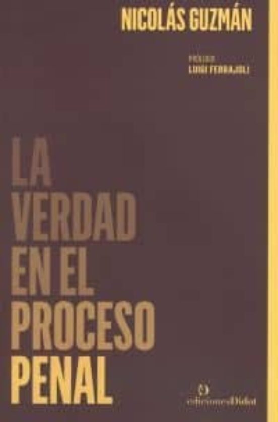 La Verdad En El Proceso Penal