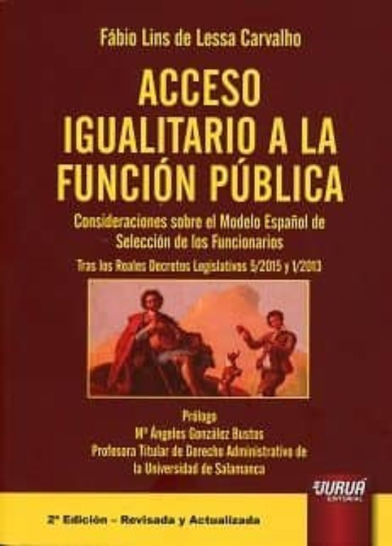 Acceso Igualitario A La Funcion Publica: Consideraciones Sobre El Mode