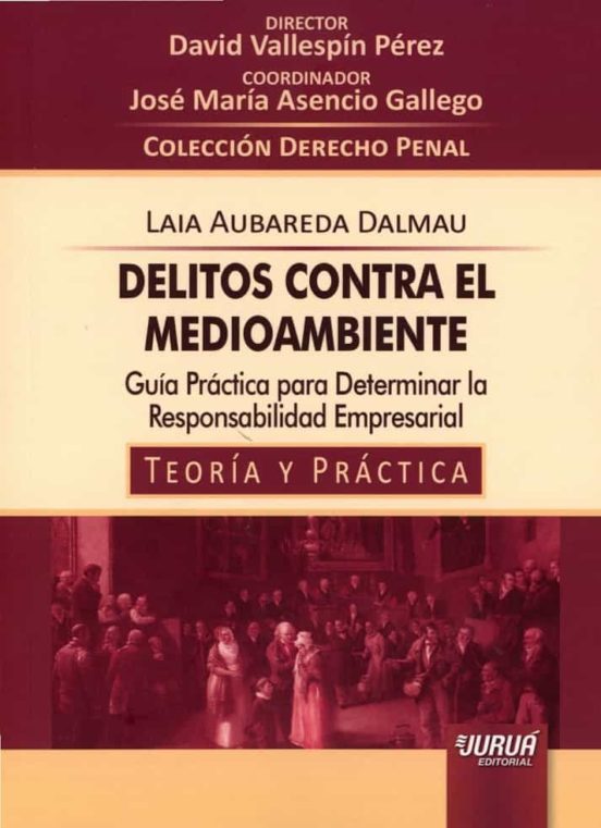 Delitos Contra El Guía Práctica Para Determinar La Responsabilidad Emp