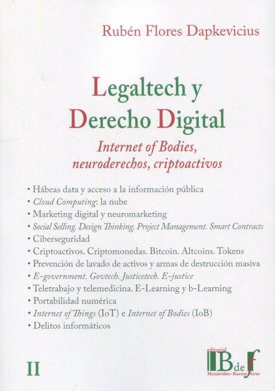 Legaltech Y Derecho Digital Ii. Internet Of Bodies Neuroderechos Cript