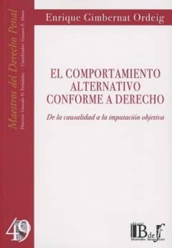El Comportamiento Alternativo Conforme A Derecho