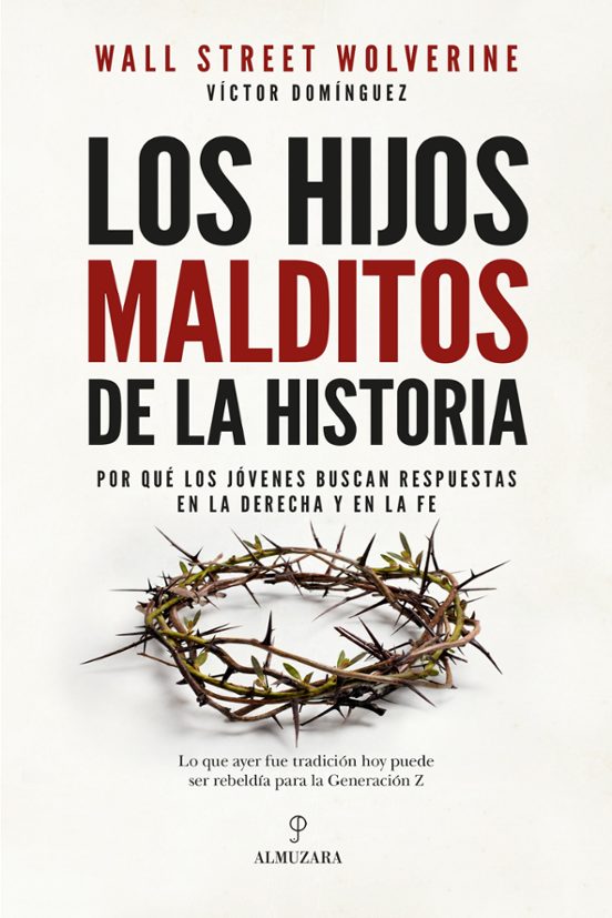 Los hijos malditos de la historia