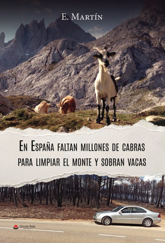 En España Faltan Millones de Cabras para Limpiar el Monte y Sobra N Va