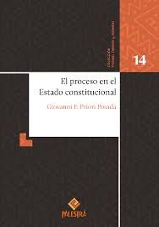 El Proceso En El Estado Constitucional