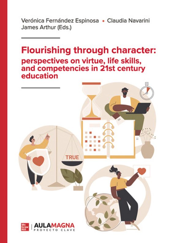 Flourishing Through Character: Perspectives on Virtue Life Skill S and