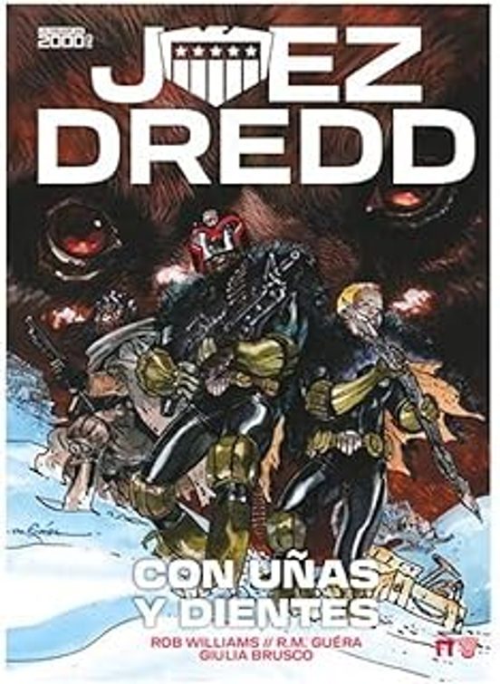 Juez Dredd: Con Uñas Y Dientes