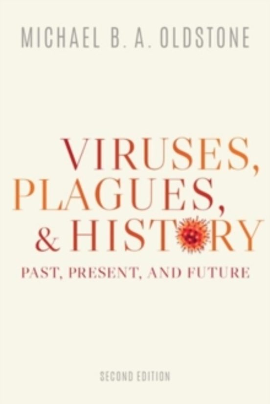 Viruses Plagues And History