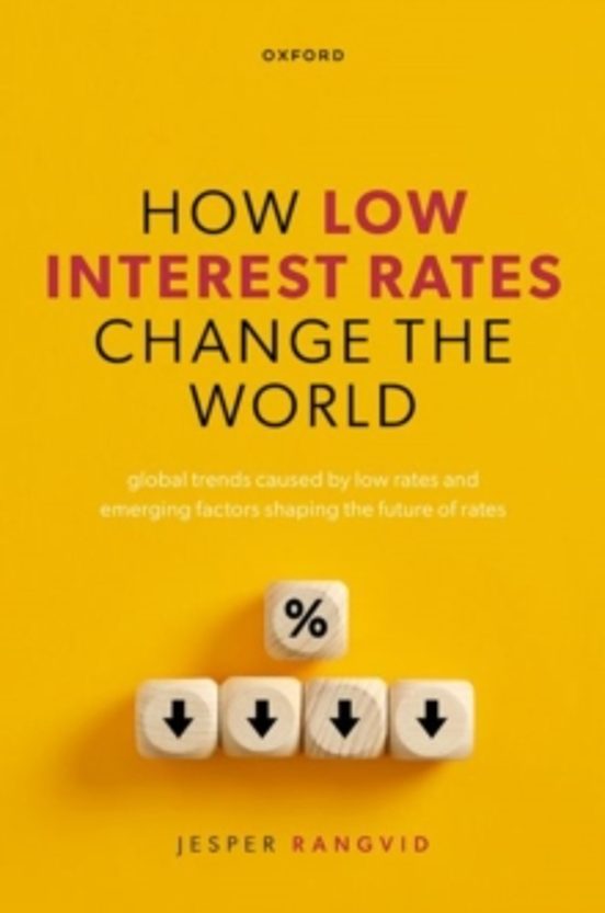 How Low Interest Rates Change The World