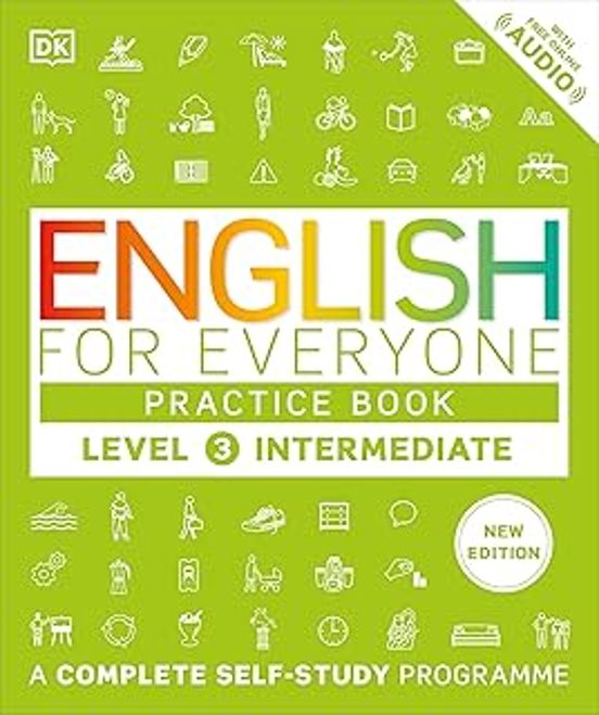English For Everyone Practice Book Level 3 Intermediate : A Complete S