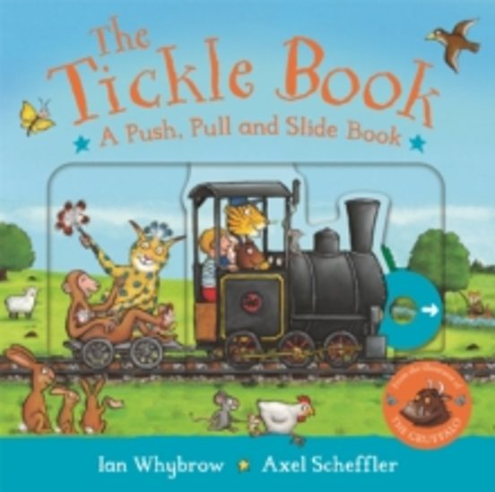 The Tickle Book: A Push Pull And Slide Book