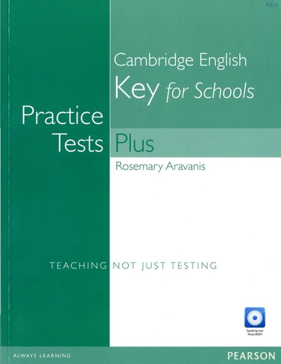 Practice Tests Plus Ket for Schools Without Key and Multi-Rom/ Au Dio
