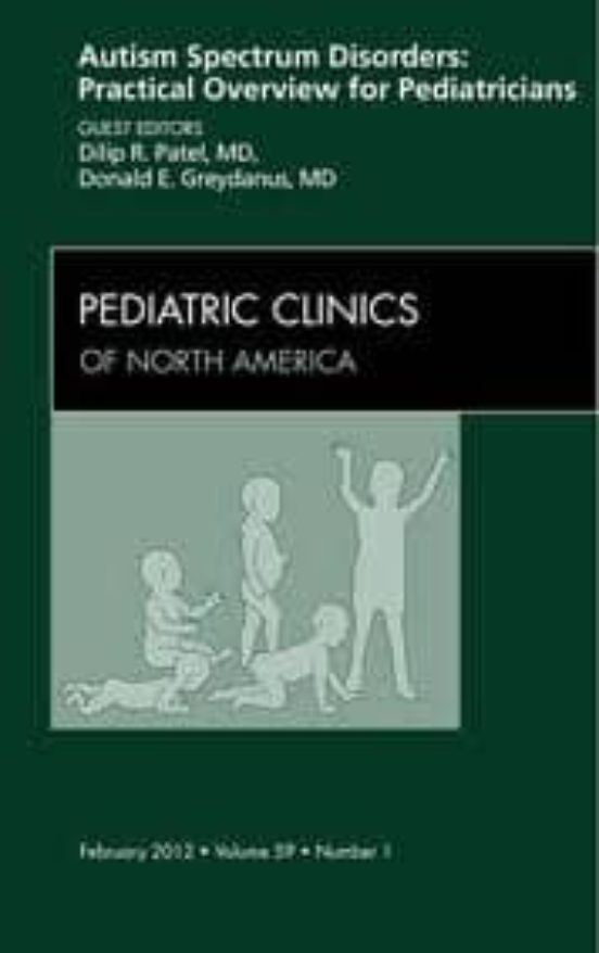 Autism Spectrum Disorders: Practical Overview For Pediatricians An Iss