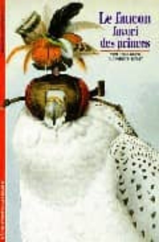 Le Faucon Favori Des Princes