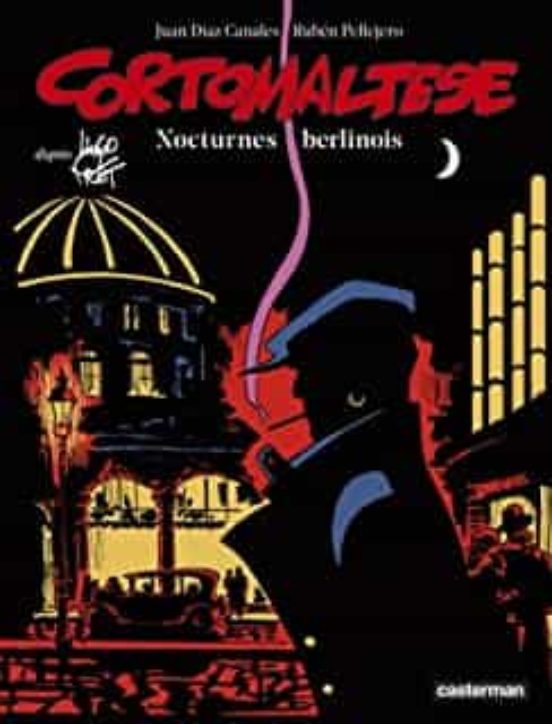Corto Maltese. Vol. 16. Nocturnes Berlinois