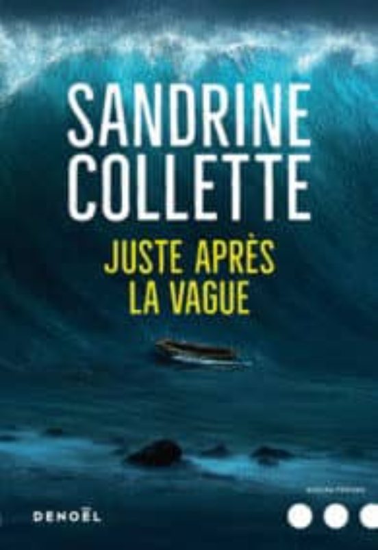 Juste Apres La Vague