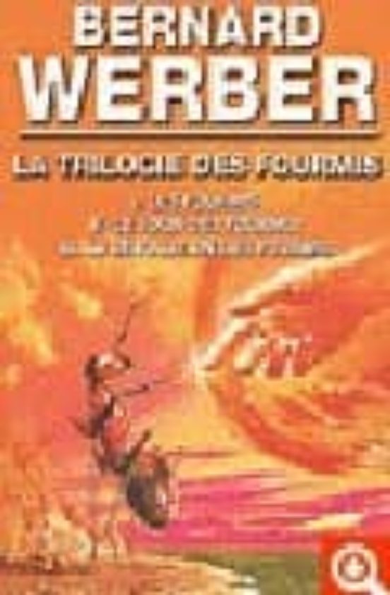 La Trilogie des Fourmis