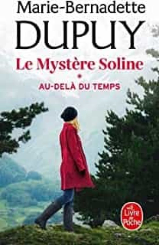 Le Mystère Soline. Vol. 1. Au-Delà du Temps