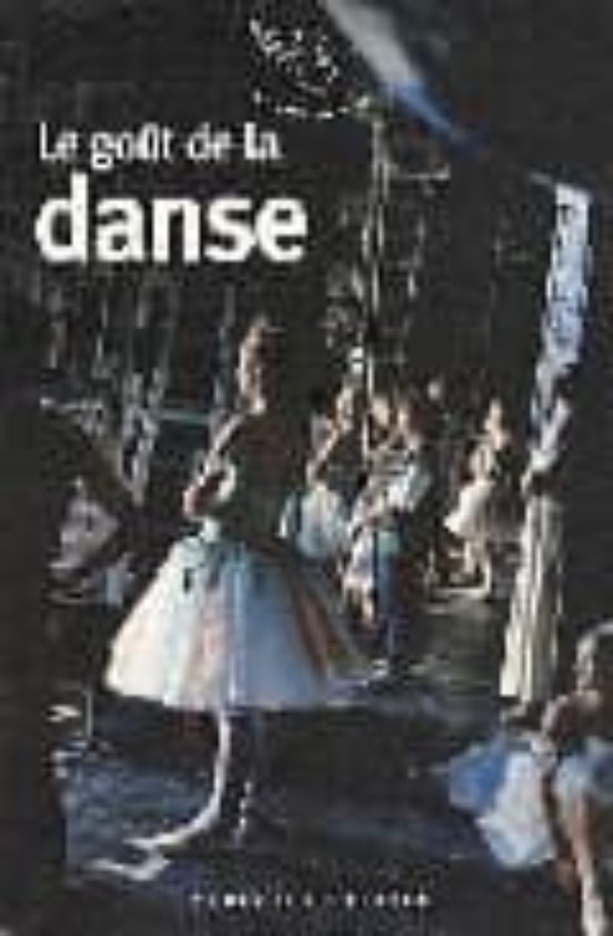 Le Goût De La Danse