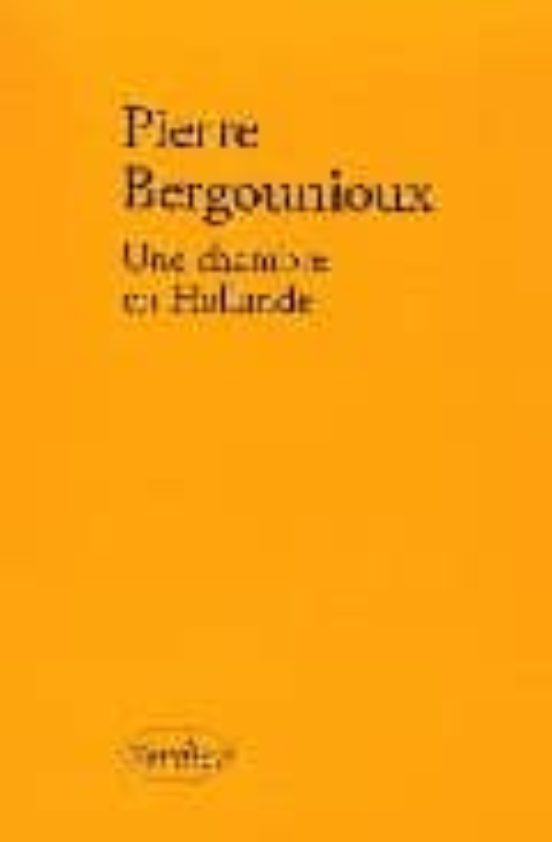 Une Chambre En Hollande