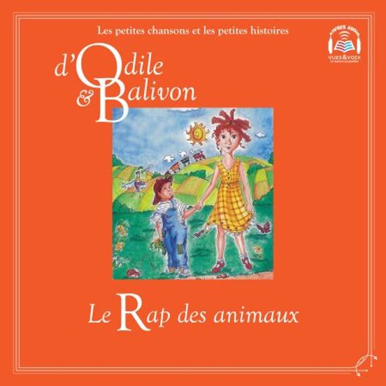 Odile Et Balivon : Le Rap Des Animaux