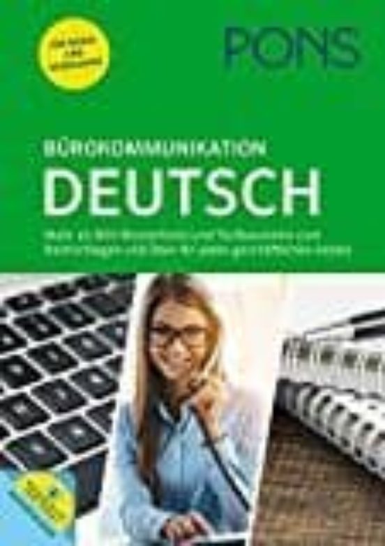 Pons Bürokommunikation Deutsch: Mehr Als 800 Mustertexte Und Textbaust