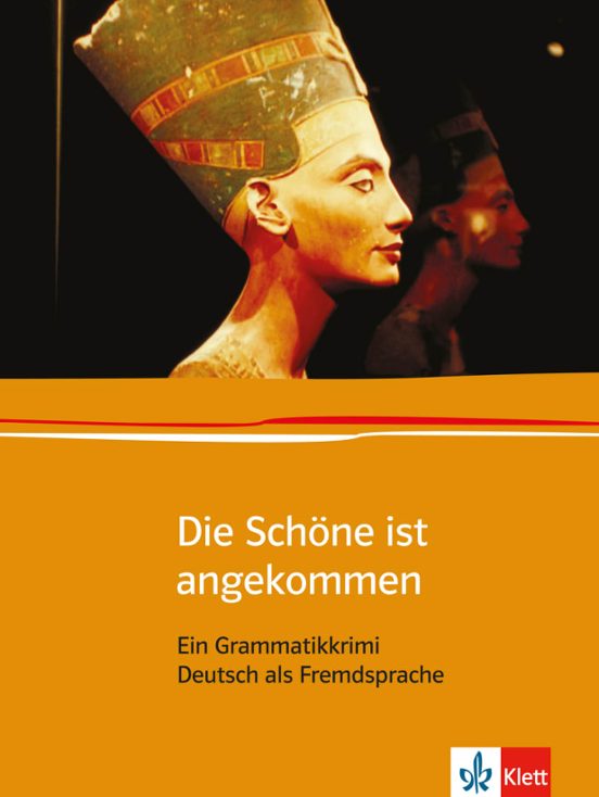 Die Schöne Ist Angekommen Ein Grammatikkrimi