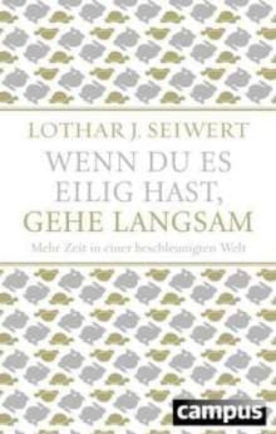 Wenn Du Es Eilig Hast Gehe Langsam Sonderausgabe