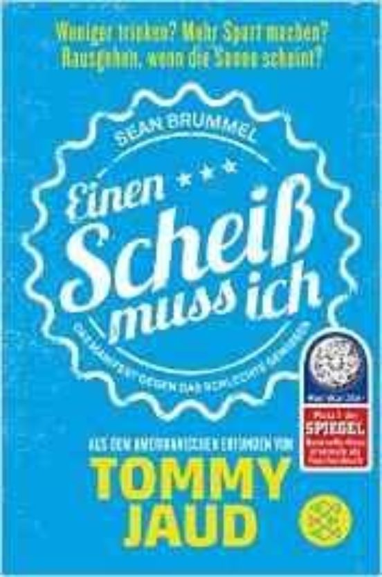 Sean Brummel: Einen Scheiß Muss Ich