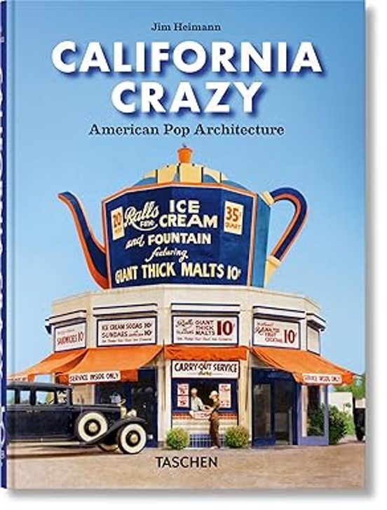 California Crazy. American Pop Architecture. 45th Ed