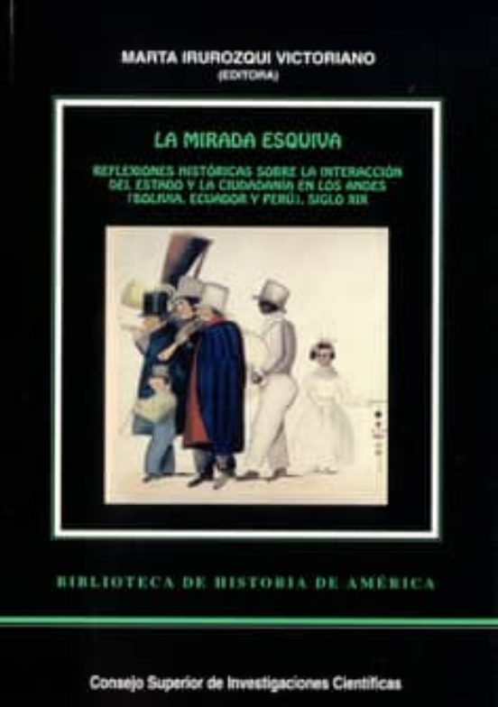 La Mirada Esquiva: Reflexiones Historicas Sobre La Interaccion De L Es