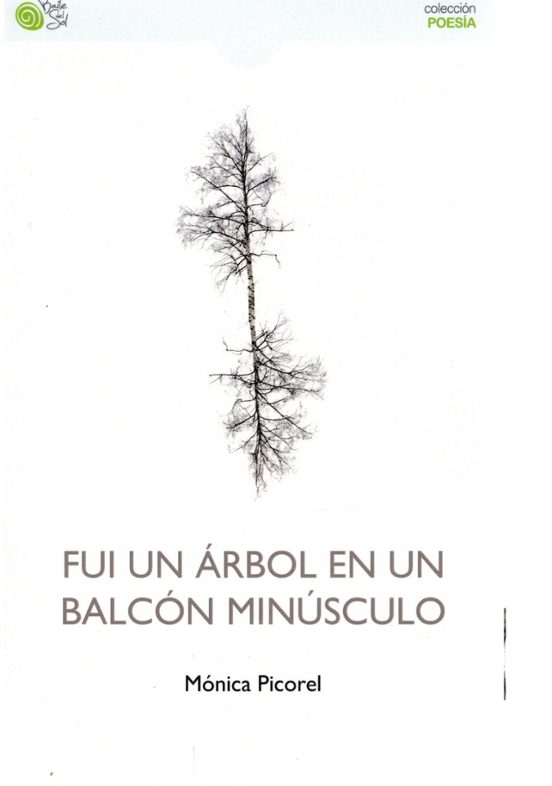 Fui Un Árbol En Un Balcón Minúsculo